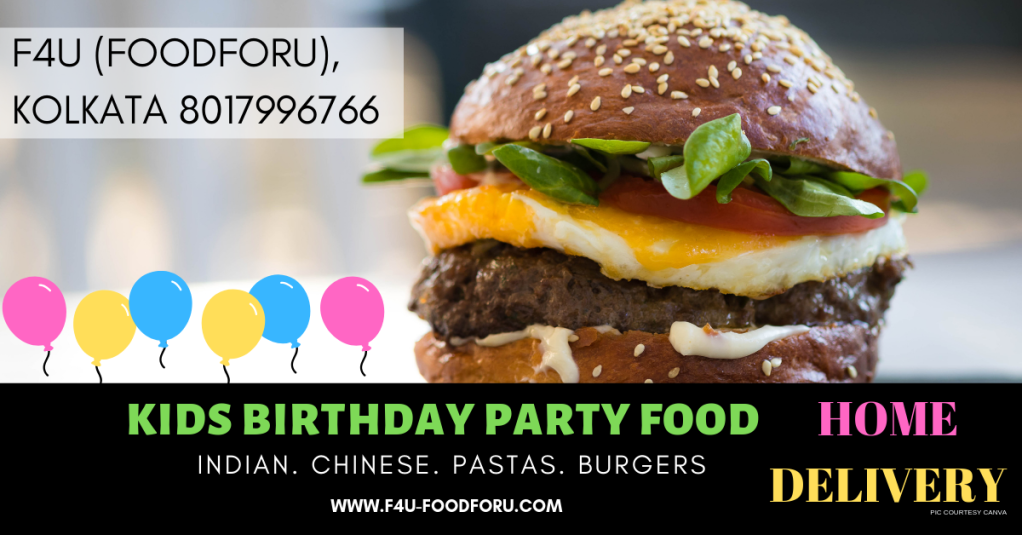 Arrange your kid’s birthday party food in a jiffy !
